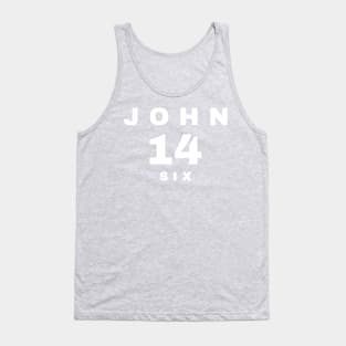 JOHN 14 SIX Tank Top